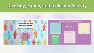 Diversity, Equity, and Inclusion Activity