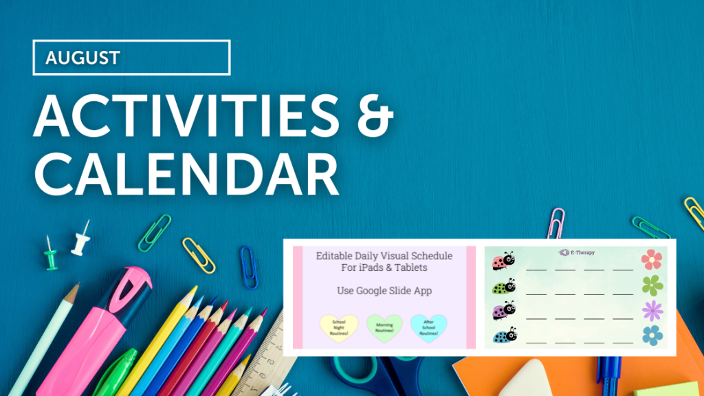 August Activities and Calendar